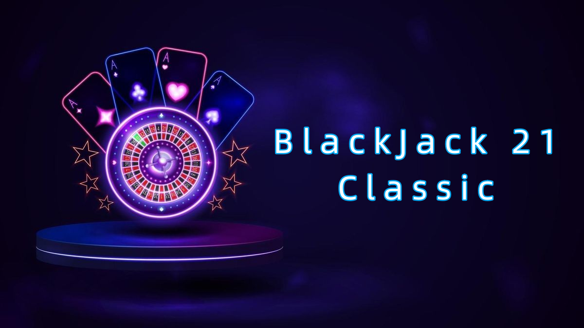 BlackJack 21 Classic پاکستان